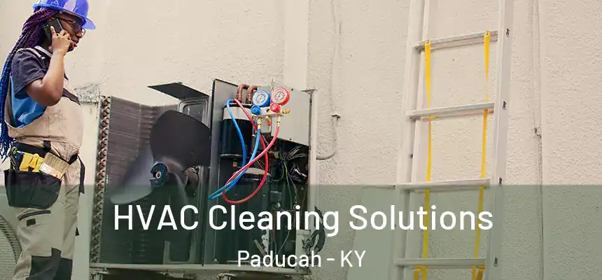  HVAC Cleaning Solutions Paducah - KY